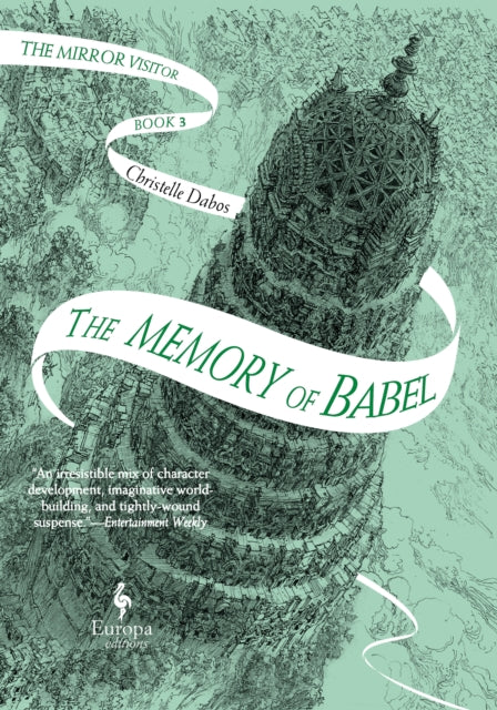 The Memory of Babel : Book 3 of The Mirror Visitor Quartet-9781787703087
