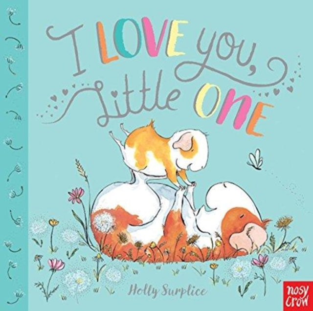 I Love You, Little One-9781788000963