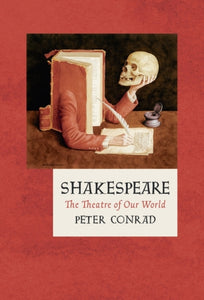 Shakespeare : The Theatre of Our World-9781788540179