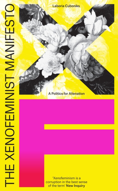 The Xenofeminist Manifesto-9781788731577