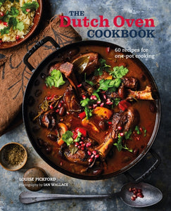 The Dutch Oven Cookbook : 60 Recipes for One-Pot Cooking-9781788793896