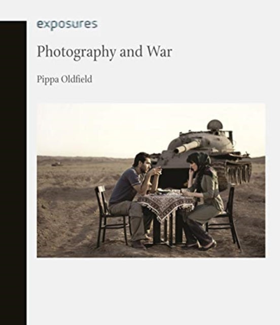 Photography and War-9781789141450