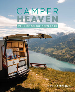 Camper Heaven : Van Life on the Open Road-9781800651210