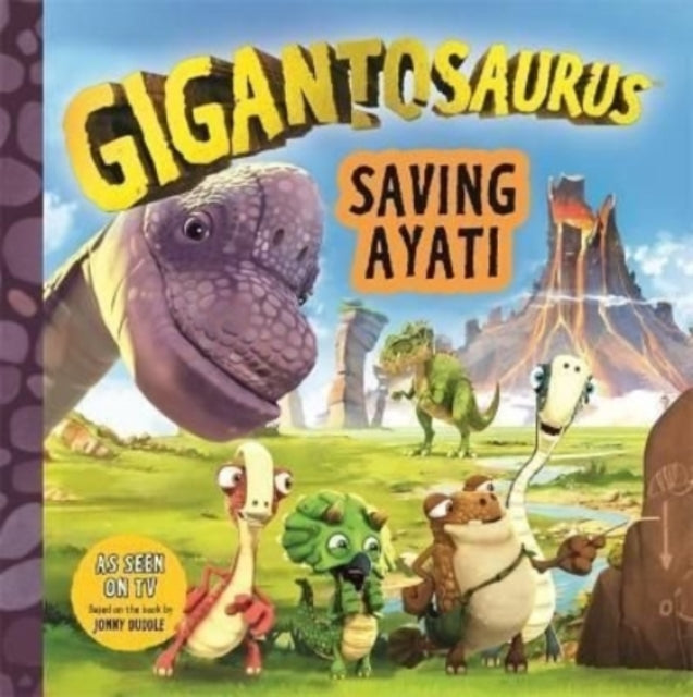 Gigantosaurus: Saving Ayati-9781800780361
