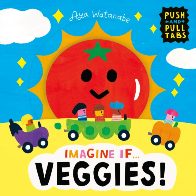 Imagine if... Fruits! : A Push, Pull, Slide Tab Book-9781800784659