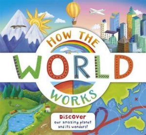 How the World Works-9781800785588