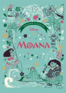 Disney Modern Classics: Moana : A deluxe gift book of the film - collect them all!-9781800785632
