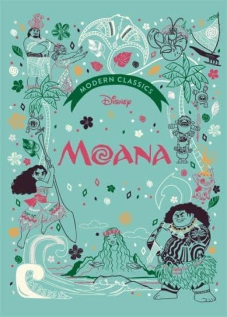 Disney Modern Classics: Moana : A deluxe gift book of the film - collect them all!-9781800785632