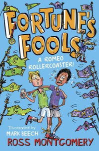 Fortune's Fools : A Romeo Roller Coaster!-9781800901469