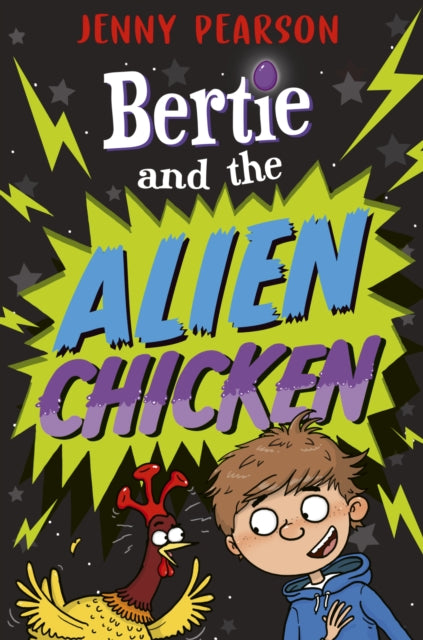Bertie and the Alien Chicken-9781800901810
