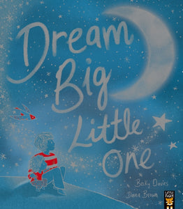 Dream Big, Little One-9781801041775