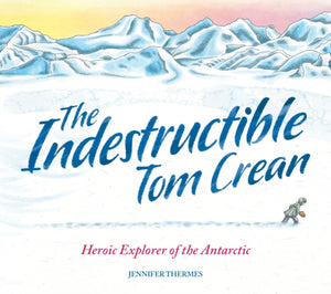 The Indestructible Tom Crean-9781803380957