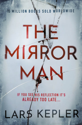 The Mirror Man : The most chilling must-read thriller of 2023-9781838776466