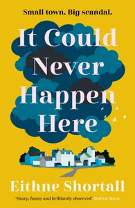 It Could Never Happen Here-9781838951870