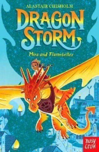 Dragon Storm: Mira and Flameteller-9781839940040