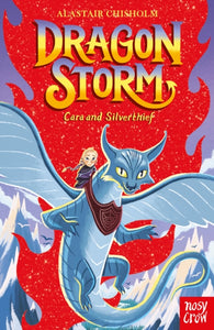 Dragon Storm: Cara and Silverthief-9781839940064