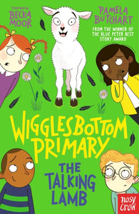 Wigglesbottom Primary: The Talking Lamb-9781839940750