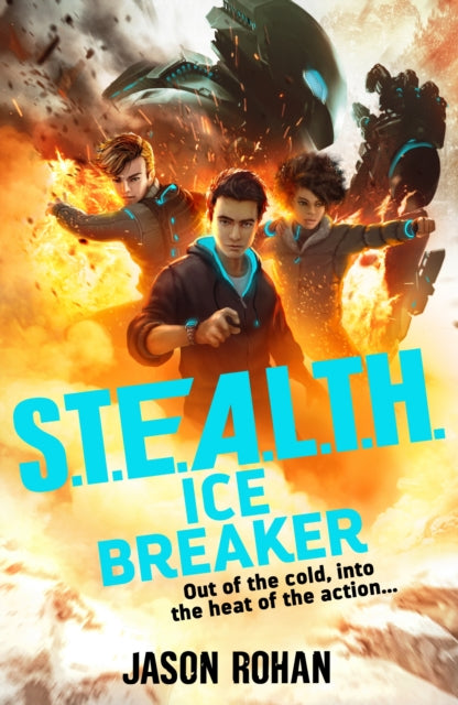 S.T.E.A.L.T.H.: Ice Breaker : Book 2-9781839943409