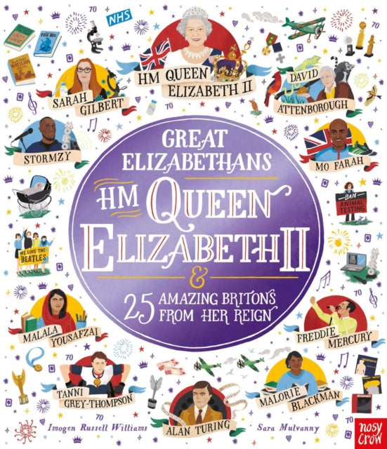 Great Elizabethans: HM Queen Elizabeth II and 25 Amazing Britons from Her Reign-9781839946394