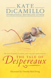 The Tale of Despereaux-9781844289936