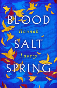Blood Salt Spring : The Debut Collection from Edinburgh's New Makar-9781846976070