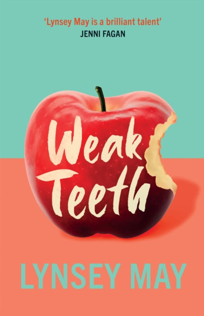 Weak Teeth-9781846976308