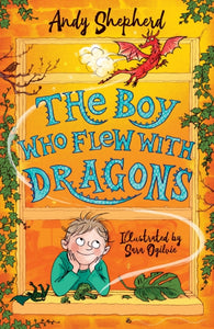 Boy Who Flew with Dragons (The Boy Who Grew Dragons 3)-9781848127357