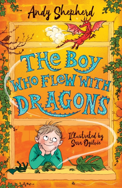 Boy Who Flew with Dragons (The Boy Who Grew Dragons 3)-9781848127357