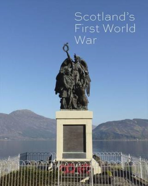 Scotland's First World War-9781849171519