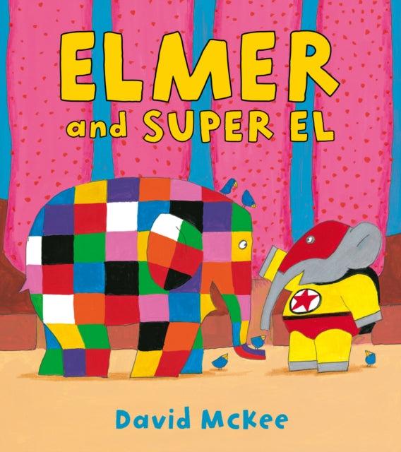 Elmer and Super El-9781849394574