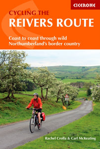 Cycling the Reivers Route : Coast to coast through wild Northumberland's border country-9781852849108