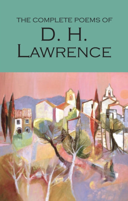 The Complete Poems of D.H. Lawrence-9781853264177