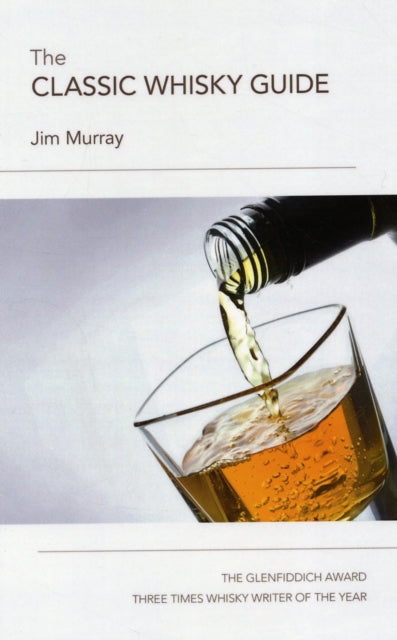 CLASSIC WHISKY GUIDE-9781853757419