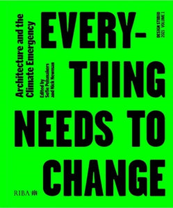 Design Studio Vol. 1: Everything Needs to Change : Architecture and the Climate Emergency : 1-9781859469651