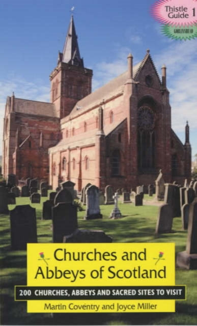 CHURCHES AND ABBEYS OF SCOTLAND-9781899874293
