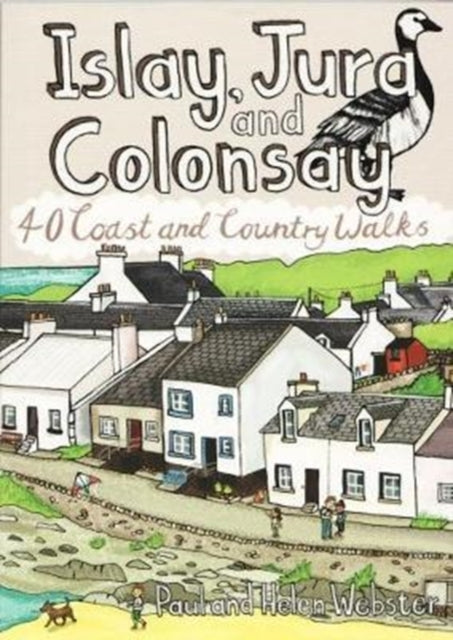 Islay, Jura and Colonsay : 40 Coast and Country Walks-9781907025587