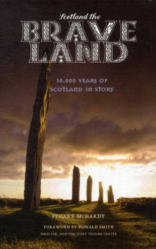 SCOTLAND THE BRAVE LAND-9781908373496