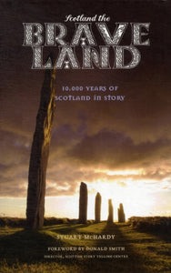 SCOTLAND THE BRAVE LAND-9781908373496