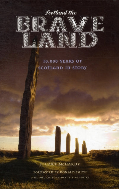 SCOTLAND THE BRAVE LAND-9781908373496