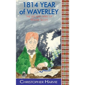1814 YEAR OF WAVERLEY-9781908931238