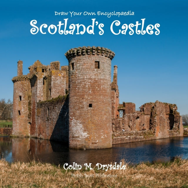 Draw Your Own Encyclopaedia Scotland's Castles-9781909832619