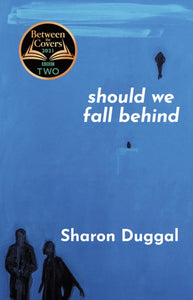 SHOULD WE FALL BEHIND -The BBC Two Between The Covers Book Club Choice-9781910422618