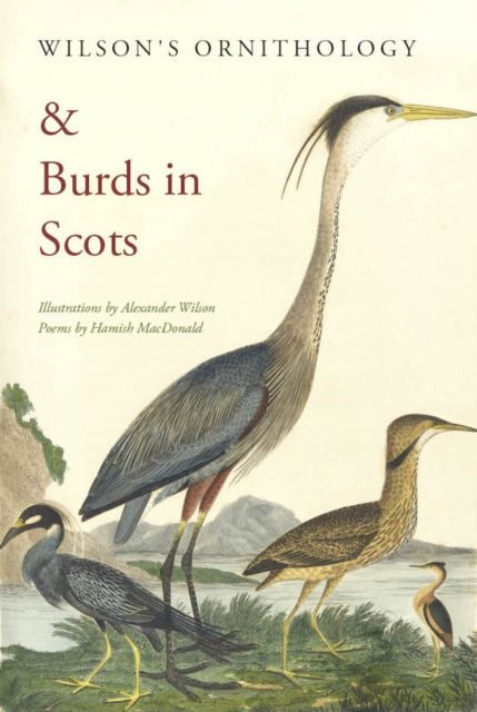 Wilson's Ornithology and Burds in Scots-9781910895399