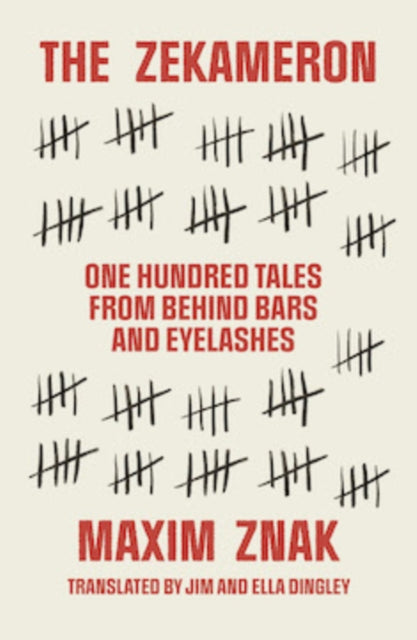 The Zekameron : One hundred tales from behind bars and eyelashes-9781910895757