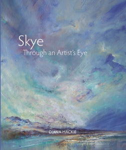 Skye Through an Artist's Eye-9781912147670