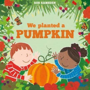 We Planted a Pumpkin : 3-9781912650866
