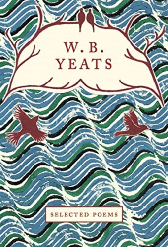 W.B. Yeats : Selected Poems-9781912945115
