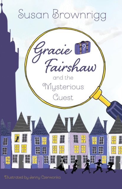Gracie Fairshaw and the Mysterious Guest-9781912979349