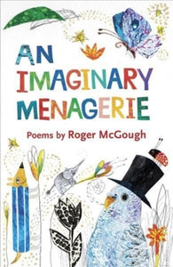 An Imaginary Menagerie : Poems and Drawings by-9781913074357