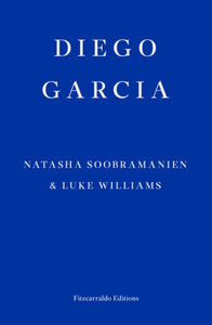 Diego Garcia : A Novel-9781913097936
